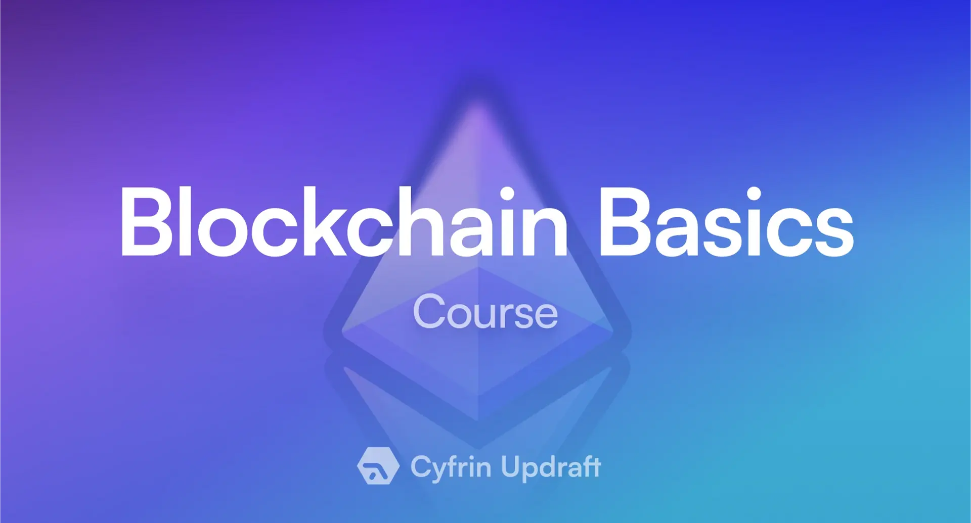 Cyfrin Updraft 블록체인 기초 과정 배너