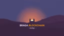 Braga.Blockchain